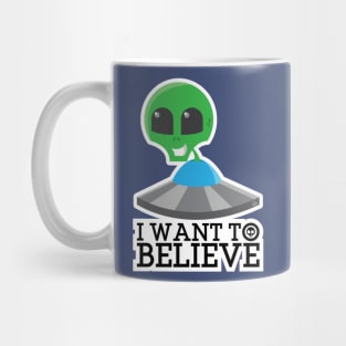 I Want To Believe Mug